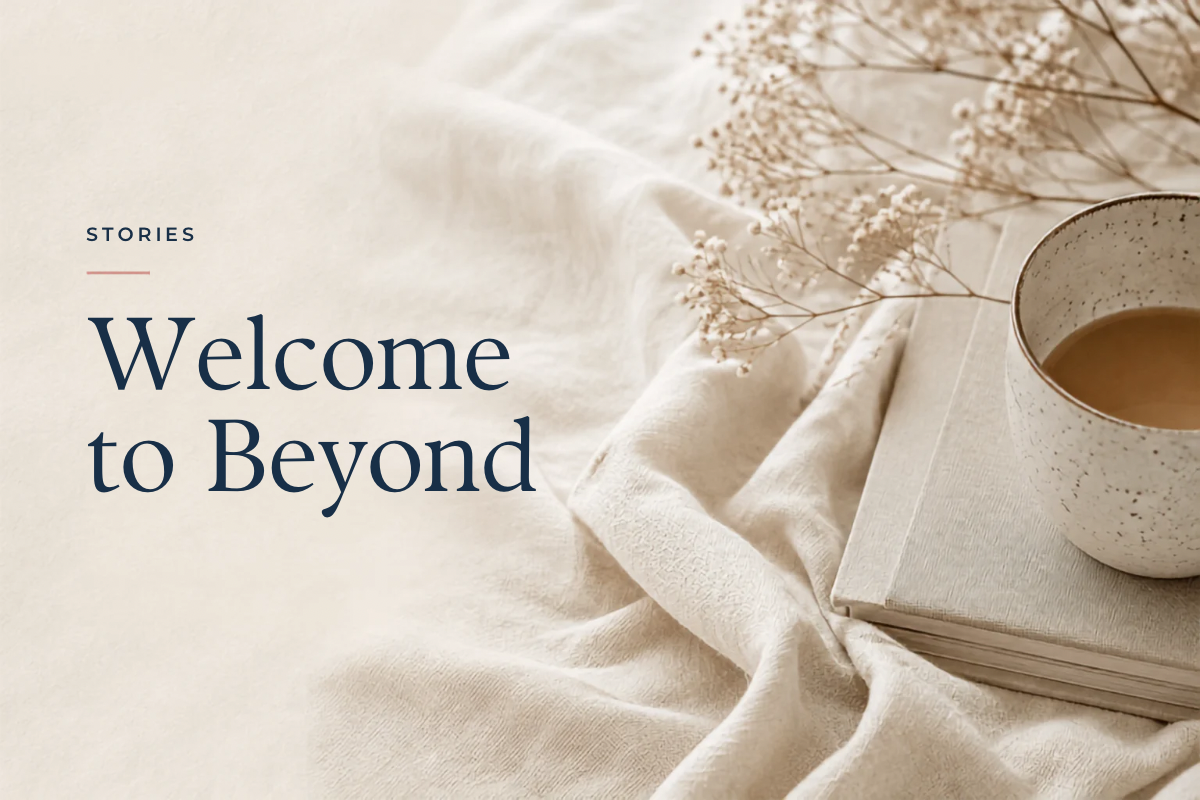 Welcome to Beyond